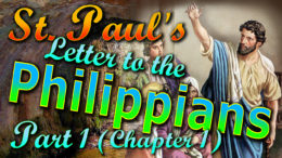 St. Paul's Letter to the Philippians: Part 1