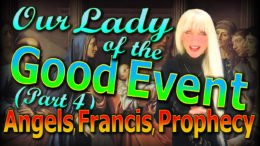 Our Lady of Buen Suceso - Francis, Angels & Prophecy
