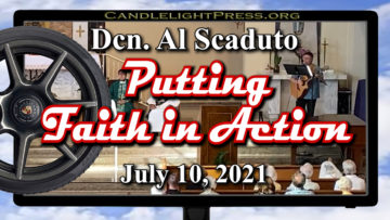 Fr. Sebastian - Putting Faith in Action (July 10, 2021)