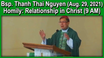 Bsp. Thanh homily (Aug. 29, 2021)