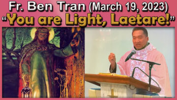Fr. Ben Tran on You Are Light - Laetare Sunday!