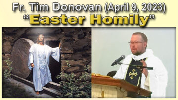 Fr. Tim Donovan, Easter homily