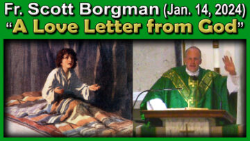 Jan. 1 - Fr. Scott on God's Love Letter