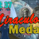 Time Travel (Part 37) - Miraculous Medals
