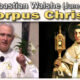 June 7, 2026 - Fr. Sebastian Walshe on Corpus Christi