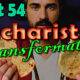 Time Travel (Part 54) - Eucharistic Transformation