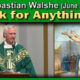July 26, 2026 - Fr. Sebastian - Ask For Anything? (7 AM)